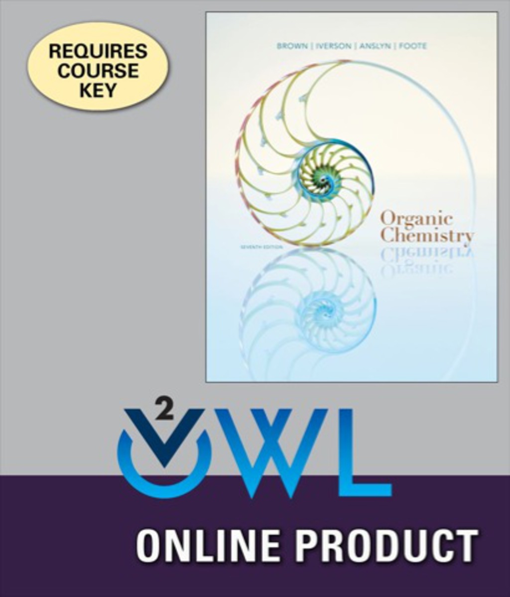 OWLv2 for Brown/Iverson/Anslyn/Foote's Organic Chemistry, 7th Edition, [Instant Access], 1 term (6 months) 7th Edition â€“ PDF/EPUB Version Downloadable